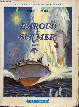 Baroud sur mer.. OUVAROFF, Serge.