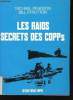 Les Raids secrets des Copps.. PEARSON, Michael et STRUTTON, Bill.