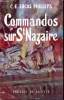 Commandos sur St Nazaire.. PHILLIPS, Lucas.