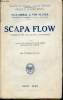 Scapa Flow. Le tombeau de la Flotte allemande.. REUTER, Vice-Amiral L. von.