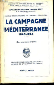 La Campagne de Méditerranée, 1940-1943.