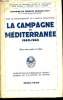 La Campagne de Méditerranée, 1940-1943.. STITT, Cap. de Frégate George.