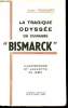 "La tragique odyssée du cuirassé ""Bismarck"". Illustrations de Jobic.". TROGOFF, Jean.