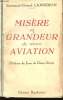 Misère et Grandeur de notre Aviation.. LANGERON, Lt-Colonel.