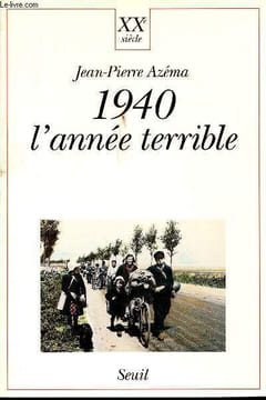 1940, l'année terrible.. AZEMA, Jean-Pierre.