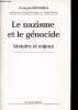 Le nazisme et le génocide. Histoire et enjeux.. BEDARIDA, François.