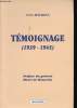 Témoignage (1939-1945). Préface du Général Henri de Brancion.. BOURGES, Yves