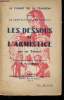 - Tome 1: La Capitulation de Bordeaux. Les dessous de l'Armistice par un témoin. Illustrations par H.P. Gassier.. CARNET DE LA TRAHISON (LE).