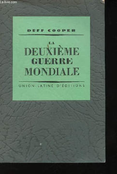 La Deuxième Guerre Mondiale. Première phase.. COOPER, Duff.
