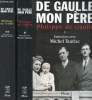 De Gaulle, mon père.. DE GAULLE, Philippe.