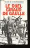Le duel Giraud - de Gaulle.. GIRARD DE CHARBONNIERES.