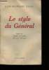 Le style du Général. Essai sur Charles de Gaulle, Mai 1958 - Juin 1959.. REVEL, Jean-François.