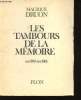 Les tambours de la mémoire. Mai 1945 - Mai 1965.. DRUON, Maurice.