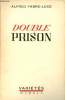 Double Prison.. FABRE-LUCE, Alfred.