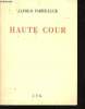 Haute Cour.. FABRE-LUCE, Alfred.