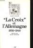 """La Croix"" et l'Allemagne, 1930-1940.". FLEURY, Alain.