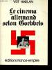 Souvenirs ou le Cinéma allemand selon Goebbels.. HARLAN, Veit.