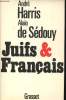 Juifs et Français.. HARRIS, André et SEDOUY, Alain de.