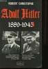 Adolf Hitler, 1889-1944.. CHRISTOPHE, Robert.