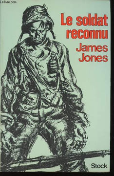 Le soldat reconnu.. JONES, James.