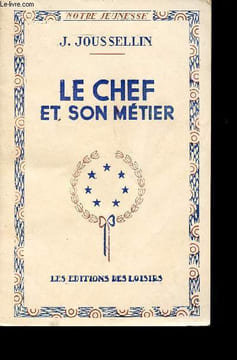 Le Chef et son Métier.. JOUSSELIN, J.