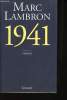 1941. (roman). LAMBRON, Marc.