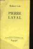 Pierre Laval.. COLE, Hubert.