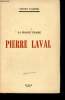 La France trahie, Pierre Laval.. TORRES, Henry.