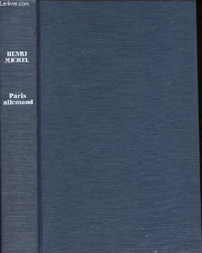 Paris allemand.. MICHEL, Henri.
