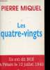 Les quatre-vingts. Ils ont dit NON à Pétain le 10 Juillet 1940.. MIQUEL, Pierre.