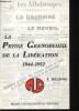La Presse grenobloise de la Libération, 1944 - 1952.. MONTERGNOLE, Bernard.