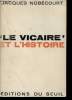 """Le Vicaire"" et l'Histoire.". NOBECOURT, Jacques.