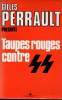 Taupes Rouges contre S.S.. PERRAULT, Gilles.