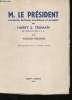 "Harry S. Truman (32ème Président des Etats-Unis d'Amérique). M. le Président (""Mr President""). Carnets, lettres, archives et propos.". HILLMAN, ...