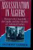 Assassination in Algiers: Churchill, Roosevelt, De Gaulle, and the Murder of Admiral Darlan.. VERRIER, Anthony.