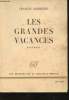 Les Grandes Vacances, 1939 - 1945.. AMBRIERES, Francis.