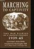 Marching to Captivity. The War Diares of a French Peasant, 1939-45.. FOLCHER, Gustave.