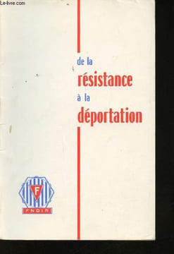 De la Résistance à la Déportation. Le système concentrationnaire nazi. Pages d'histoire récente pour servir à l'instruction civique.. MANSON, Jean.