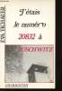 J'étais le numéro 20832 à Auschwitz.. TICHAUER, Eva.