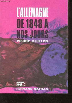 L'Allemagne de 1848 à nos jours.. GUILLEN, Pierre.