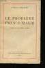 Le problème France-Italie.. MARABINI, Camillo.