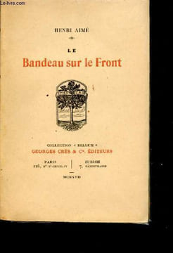 Le Bandeau sur le Front.. AIME, Henri.