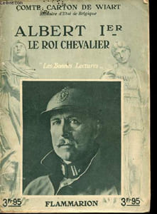 Albert I°, le roi chevalier. Avec 15 illustrations en héliogravure.