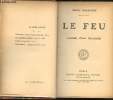 Le Feu. (Journal d'une Escouade) . BARBUSSE, Henri.