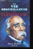 La vie orgueilleuse de Clemenceau.. SUAREZ, Georges.