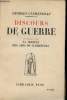 Discours de Guerre, publiés par la Société des Amis de Clémenceau.. CLEMENCEAU, Georges.