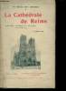 La Cathédrale de Reims bombardée et incendiée par les Allemands en Septembre 1914.. DEMAR-LATOUR, A.