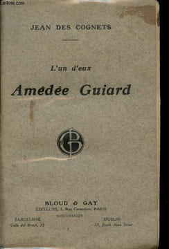 L'un d'eux, Amédée Guiard. (Docteur es-lettres, Professeur à Sainte-Croix de Neuilly, Caporal au 405ème Régiment de marche, Mort au Champ d'Honneur, ...