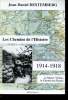 Les Chemins de l'Histoire, 1914-1918. La Marne, Verdun, le Chemin des Dames.. DESTEMBERG, Jean-Daniel.