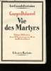 Vie des Martyrs, 1914 - 1916. Edition définitive. Avec 19 illustrations de P.L. GUILBERT. Gravées par Paul Baudier.. DUHAMEL, Georges.